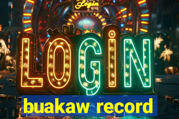 buakaw record